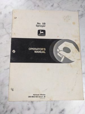 John Deere Jd Operator Service Manual #5B Sprayer Om-M82108 J8 Attachment