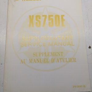 Yamaha Supplementary Service Manual Xs750E 2F9-28197-70 Oem 1977 Fr