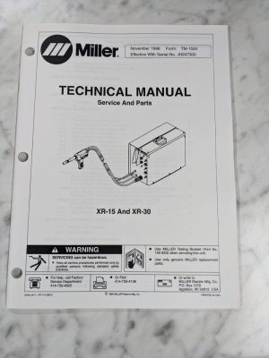 Miller Welder Techinical Service Manual Parts List Book Xr-15 Xr-30 Tm-1555 1996