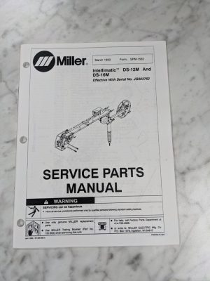 Miller Welder Service Parts Manual Wiring Diagram Ds-12M Ds-16M Spm-1552 1993