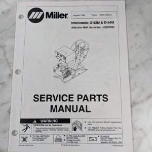 Miller Welder Service Parts Manual Wiring Diagram Ds-52M Ds-54M Spm-1551A 1994