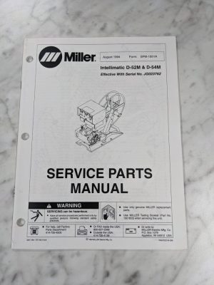 Miller Welder Service Parts Manual Wiring Diagram Ds-52M Ds-54M Spm-1551A 1994