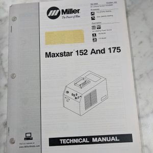 Miller Welder Techinical Service Manual Parts List Maxstar 152 175 Tm-206A 1999