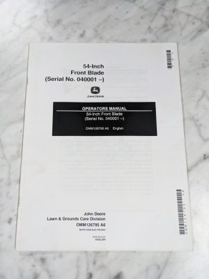 John Deere Operator Service Manual 54” Front Blade Omm126795 A6