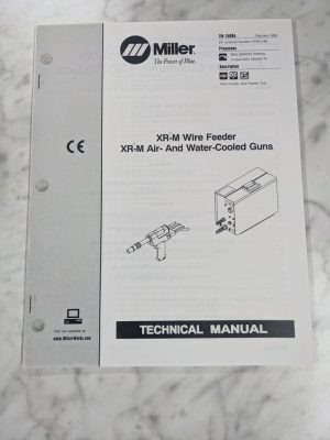 Miller Welder Techinical Service Manual Parts List Xr-M Feed Guns Tm-1589A 1998