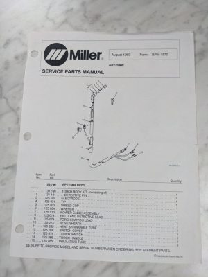 Miller Welder Service Parts List Manual Apt-1000 Torch Spm-1572 1993