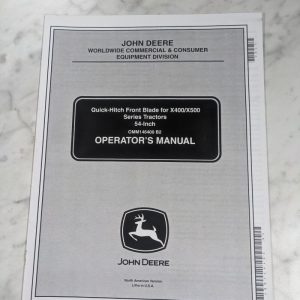 John Deere Operator Manual Quick Hitch Front Blade 54” Omm146400 X400 X500