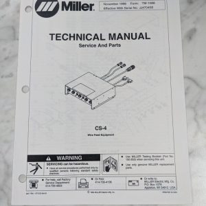 Miller Welder Techinical Service Manual Parts List Cs-4 Wire Feed Tm-1088 1996
