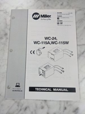 Miller Welder Techinical Service Manual Parts List Wc-24 115A 115W Tm-1078A 1998