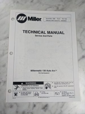 Miller Welder Techinical Service Manual Parts List Millermatic 130 Tm-1305 1996