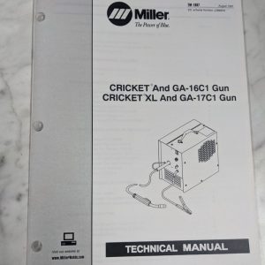 Miller Welder Techinical Service Manual Parts List Cricket Xl Tm-1307 1997