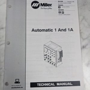 Miller Welder Techinical Service Manual Parts List Automatic 1A Tm-1518A 1998