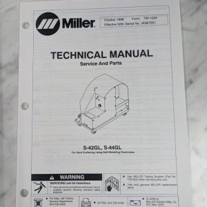 Miller Welder Techinical Service Manual Parts List S-42Gl S-44Gl Tm-1534 1996