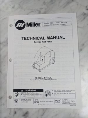 Miller Welder Techinical Service Manual Parts List S-42Gl S-44Gl Tm-1534 1996