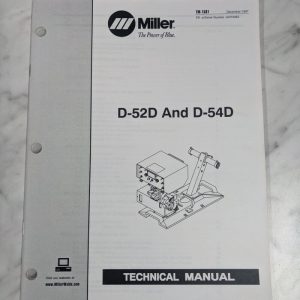 Miller Welder Techinical Service Manual Parts List Book D-52D D-54D Tm-1531 1997