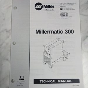 Miller Welder Techinical Service Manual Parts List Millermatic 300 Tm-1317C 1998