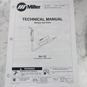 Miller Welder Techinical Manual Service Parts List Book Ga-17C Gun Tm-1028 1995