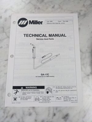 Miller Welder Techinical Manual Service Parts List Book Ga-17C Gun Tm-1028 1995