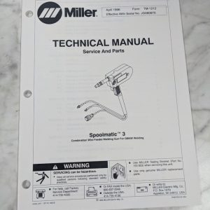 Miller Welder Techinical Manual Service Parts List Spoolmatic 3 Tm-1212 1996