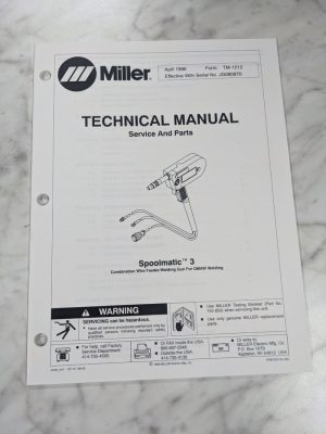 Miller Welder Techinical Manual Service Parts List Spoolmatic 3 Tm-1212 1996