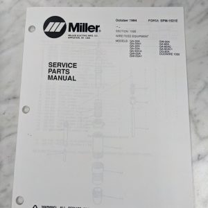 Miller Welder Service Parts Manual List Book Ga-20A1 40A 50Ca A1 Spm-1521E 1994