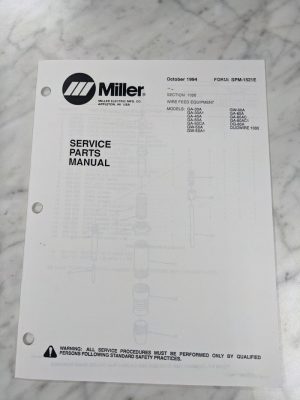 Miller Welder Service Parts Manual List Book Ga-20A1 40A 50Ca A1 Spm-1521E 1994