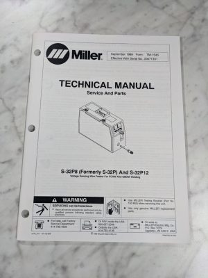 Miller Welder Service Technical Manual Parts List S-32P12 Tm-1545 1999
