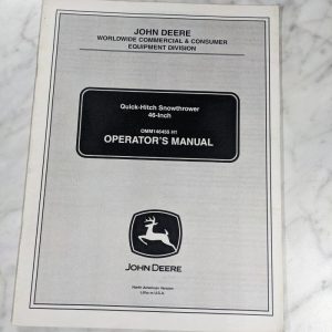 John Deere Operator Service Manual 46” Quick Hitch Snowthrower Omm146455