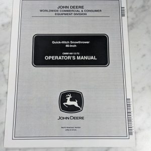 John Deere Operator Service Manual 46” Quick Hitch Snowthrower Omm146113