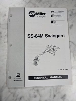 Miller Welder Service Technical Manual Parts List Ss-64M Swingarc Tm-1586D 1998