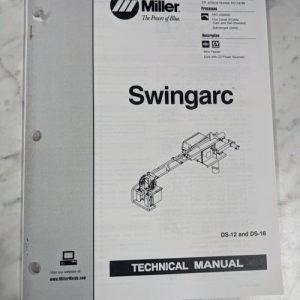 Miller Welder Service Technical Manual Parts List Ds-12 16 Swingarc Tm-1584C