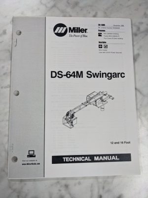 Miller Welder Service Technical Manual Parts List Ds-64M Swingarc Tm-1588C 1998