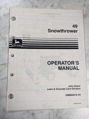 John Deere Operator Service Manual 49 Snowthrower Omm89078 D5