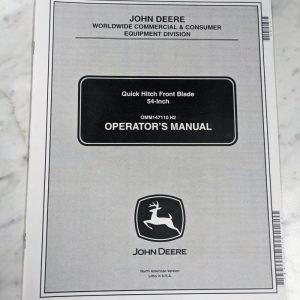 John Deere Operator Service Manual 54” Quick Hitch Front Blade Omm147110 H2