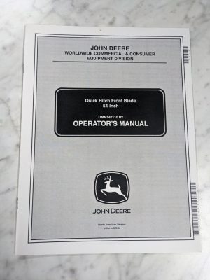 John Deere Operator Service Manual 54” Quick Hitch Front Blade Omm147110 H2