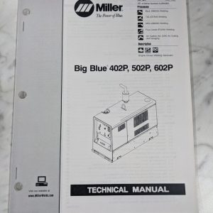 Miller Welder Service Technical Manual Parts Big Blue 402P 502P 602P Tm-491 1999