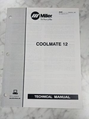 Miller Welder Service Technical Manual Parts List Coolmate 12 Tm-621 1997