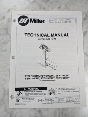 Miller Weder Service Technical Manual Part Psw-1020Mt 2020 Ssw 1040 2040 Tm-743