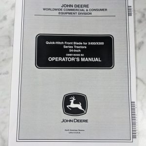 John Deere Operator Service Manual Front Blade X400 X500 Tractors 54” Omm146400