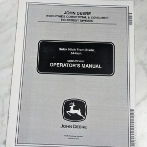 John Deere Operator Service Manual 54” Quick Hitch Front Blade Omm147110 H2