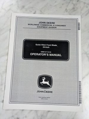 John Deere Operator Service Manual 54” Quick Hitch Front Blade Omm147110 H2