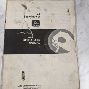 John Deere Operator Service Manual 49 Snowthrower Attachment Om-M89078