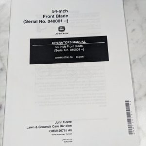 John Deere Operator Service Manual 54” Front Blade Attachment Omm126795 A6