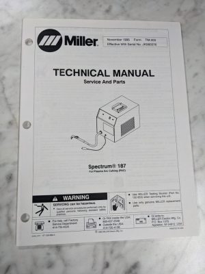 Miller Weder Service Technical Manual Parts List Spectrum 187 Tm-203 1995