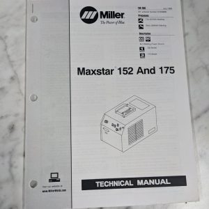 Miller Weder Service Technical Manual Parts List Maxstar 152 175 Tm-206 1999