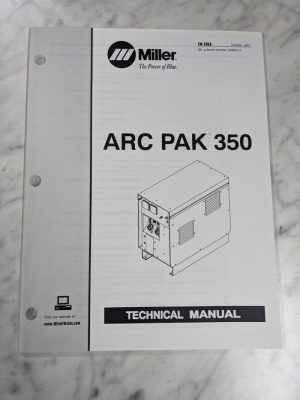 Miller Weder Service Technical Manual Parts List Book Arc Pak 350 Tm-285A 1997