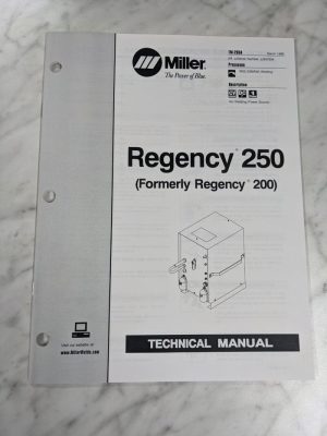 Miller Weder Service Technical Manual Parts List Regency 250 Tm-293A 1998