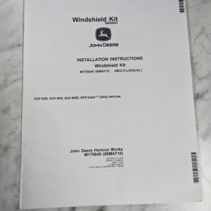 John Deere Installation Instruction Manual Windshield Kit Bm25922 M175649