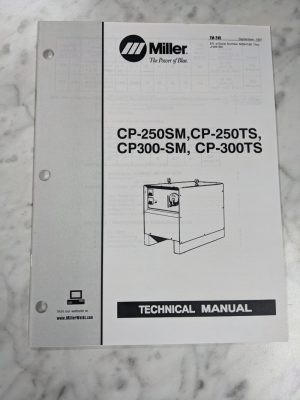 Miller Weder Service Technical Manual Parts List Cp-250Sm Ts 300 Tm-249 1997