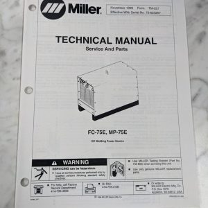 Miller Weder Service Technical Manual Parts List Fc-75E Mp-75E Tm-257 1996